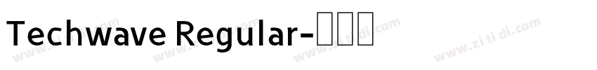 Techwave Regular字体转换